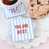 You Are the Best Coaster